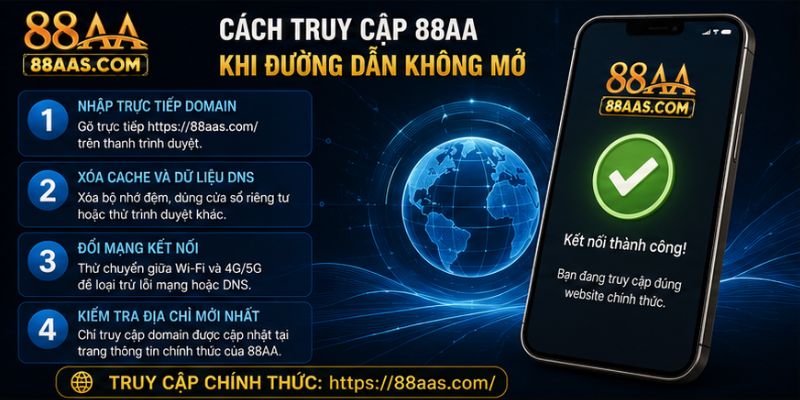 Cách truy cập 88AA khi đường dẫn không mở