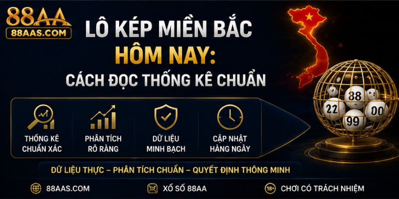 lô kép miền bắc hôm nay